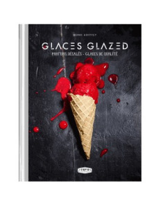 Glaces par Glaces Glazed - Hachette cuisine